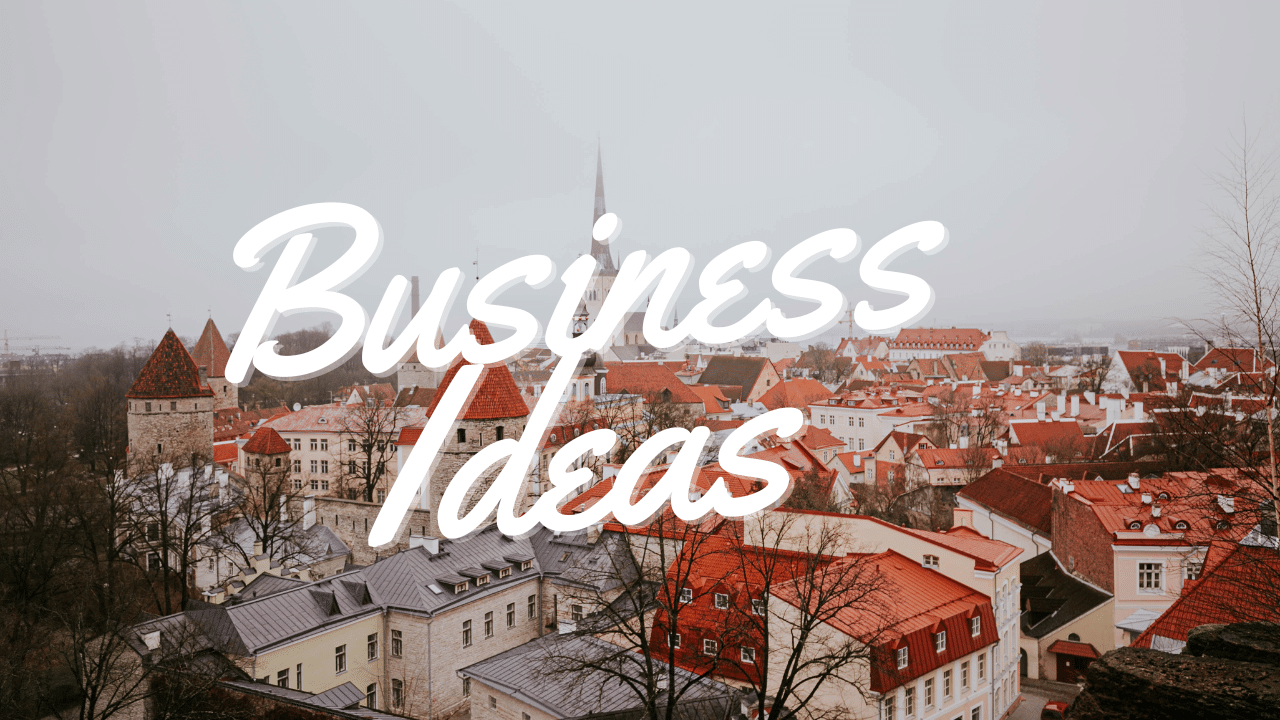 Business Ideas